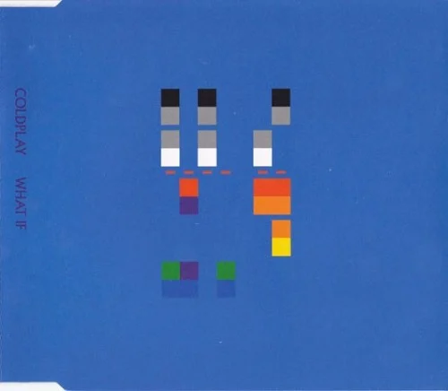 Coldplay: What If single cover