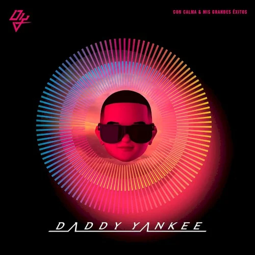 Con calma & mis grandes éxitos compilation album cover by Daddy Yankee, released June 7, 2019 on El Cartel Records