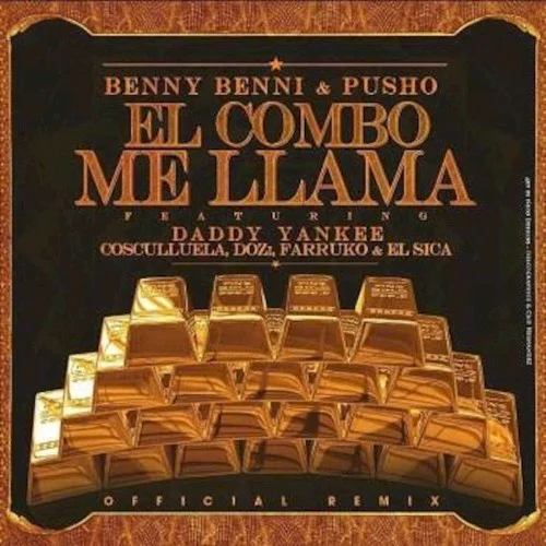 El combo me llama (remix) remix album cover by Daddy Yankee, released May 22, 2017