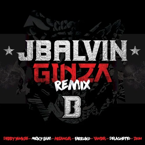 Ginza (remix) remix album cover by Daddy Yankee, released December 18, 2015 on Universal Music México