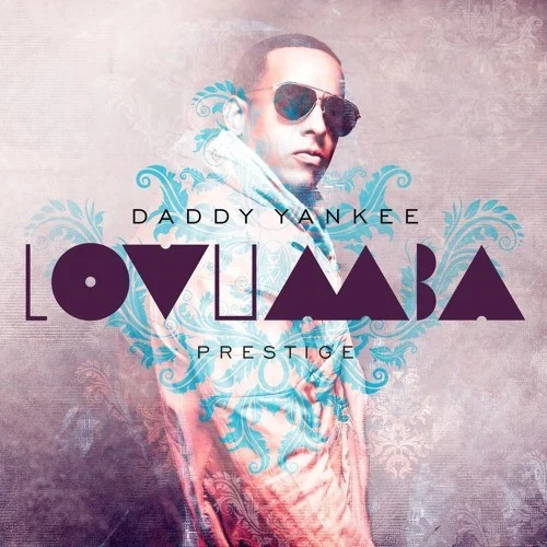 Lovumba remix album cover by Daddy Yankee, released July 2, 2012 on Madison Music