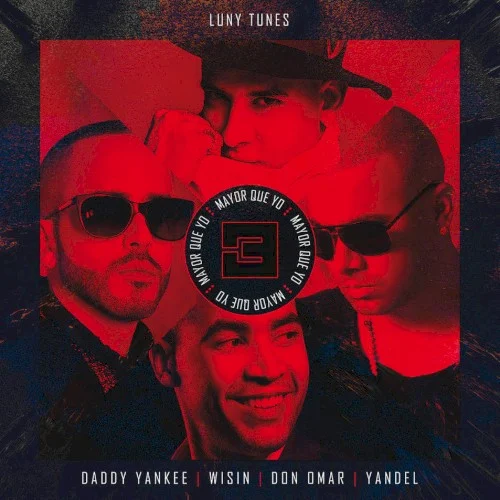 Mayor que yo 3 single cover by Daddy Yankee, released October 23, 2015 on Machete Music