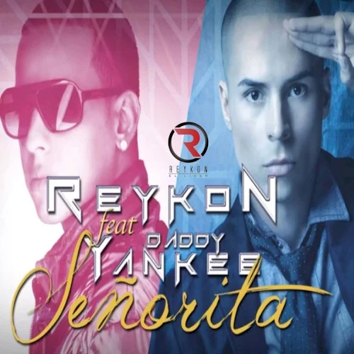 Señorita single cover by Daddy Yankee, released August 22, 2012 on JM World Music