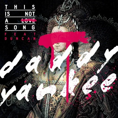 This Is Not a Love Song single cover by Daddy Yankee, released September 2, 2014 on El Cartel Records