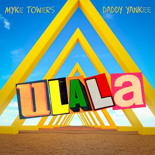 Ulala single cover by Daddy Yankee, released November 24, 2022 on WEA Latina