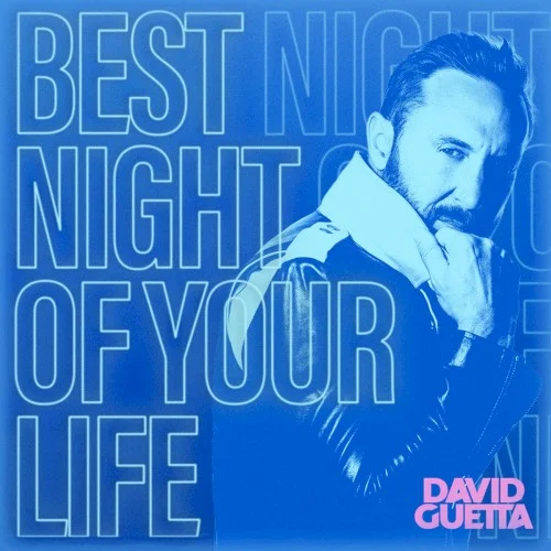 Best Night of Your Life compilation album cover by David Guetta, released May 31, 2023