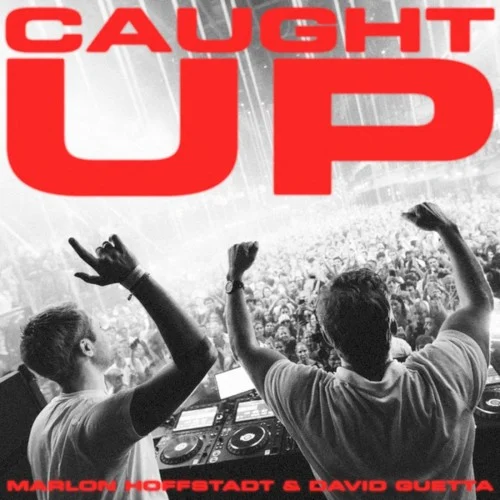Caught Up (extended mix) single cover by David Guetta, released October 9, 2026 on Capitol Records