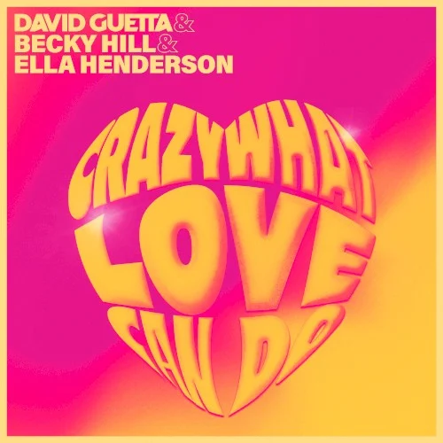 Crazy What Love Can Do single cover by David Guetta, released April 8, 2022