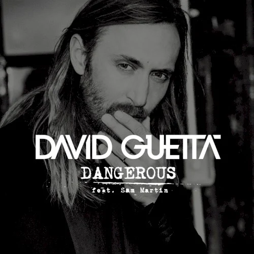 Dangerous single cover by David Guetta, released October 7, 2014