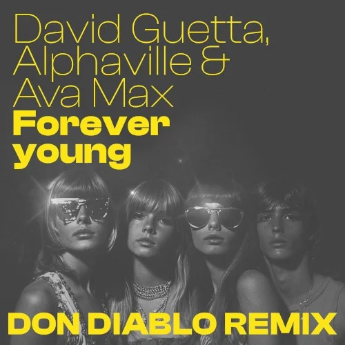 Forever Young (Don Diablo remix) remix album cover by David Guetta, released December 20, 2024