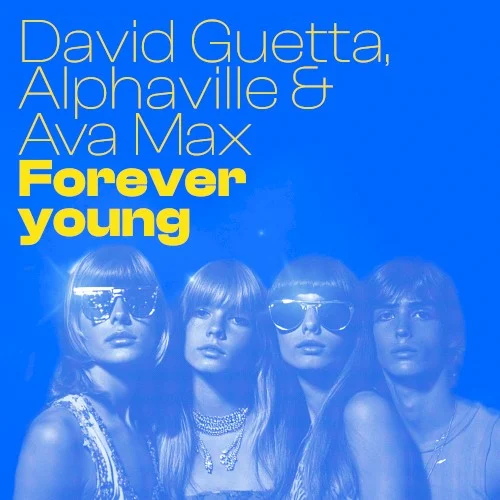 Forever Young single cover by David Guetta, released October 18, 2024
