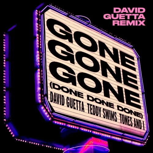 Gone Gone Gone (Done Done Done) (David Guetta Remix) remix album cover by David Guetta, released October 24, 2025