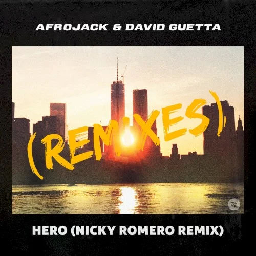 Hero (Nicky Romero remix) remix album cover by David Guetta, released April 30, 2021