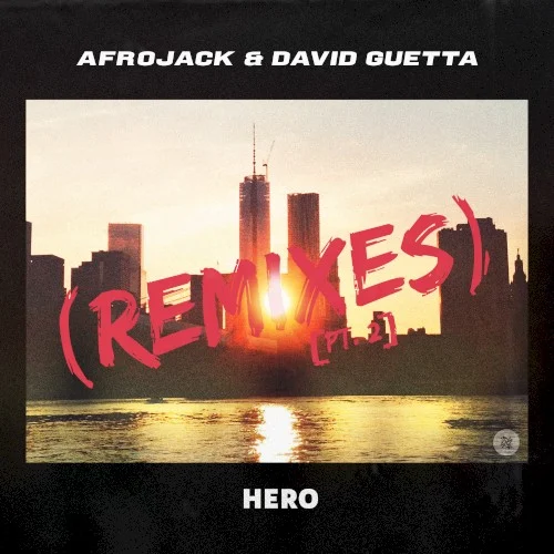 Hero (remixes) [pt. 2] remix album cover by David Guetta, released July 30, 2021