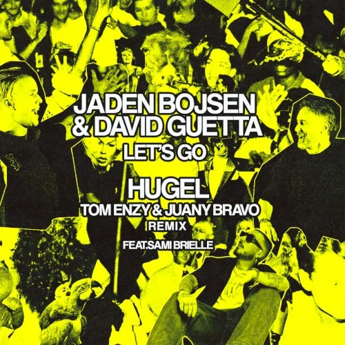 Let’s Go (HUGEL remix) remix album cover by David Guetta, released February 7, 2025