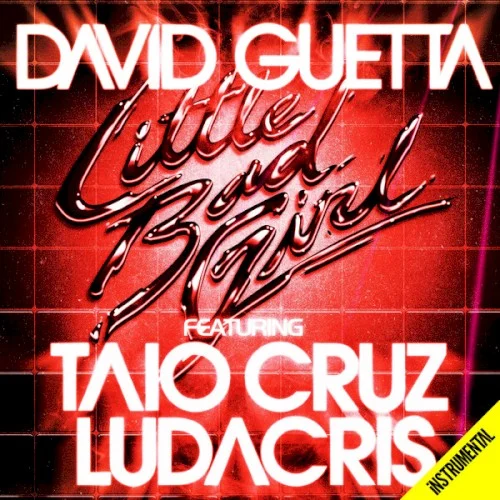 Little Bad Girl single cover by David Guetta, released June 20, 2011
