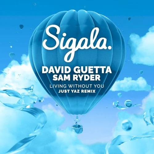 Living Without You (Just Yaz remix) remix album cover by David Guetta, released October 21, 2022