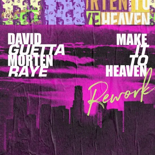 Make It to Heaven (rework) remix album cover by David Guetta, released January 17, 2020