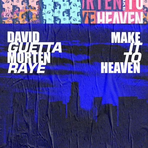 Make It to Heaven single cover by David Guetta, released November 21, 2019