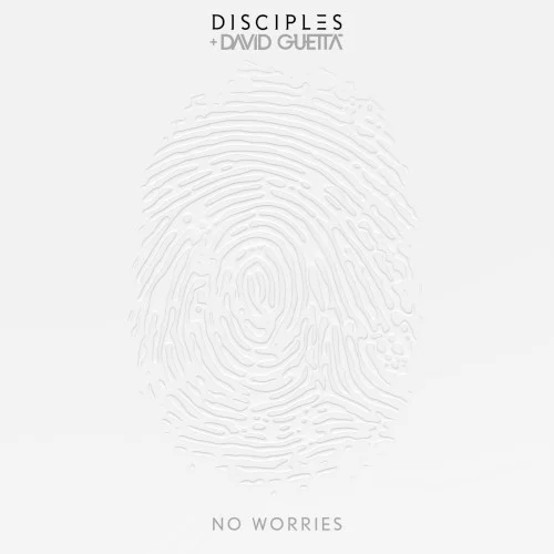 No Worries single cover by David Guetta, released April 15, 2016