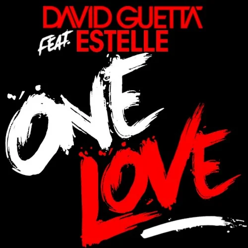One Love single cover by David Guetta, released August 21, 2009