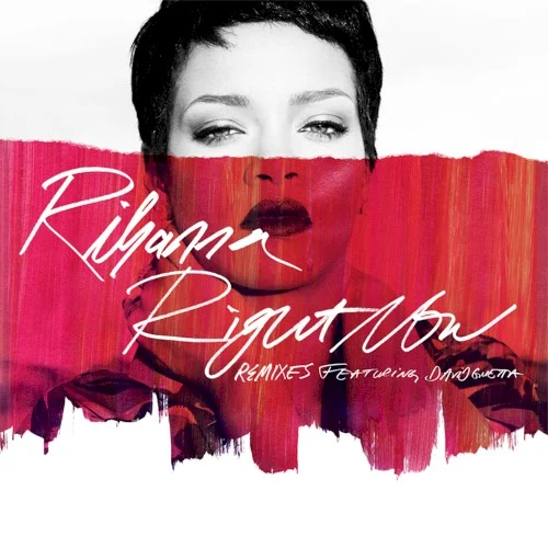 Right Now (Remixes) remix album cover by David Guetta, released June 21, 2013