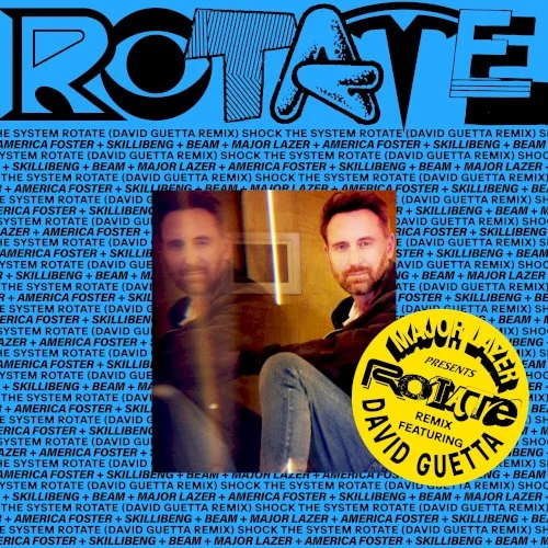 RoTATe wiTh aMeRiCa FOsTeR, sKiLLiBeNg aNd bEAM (David Guetta Remix) remix album cover by David Guetta, released September 18, 2026 on Major Lazer Records