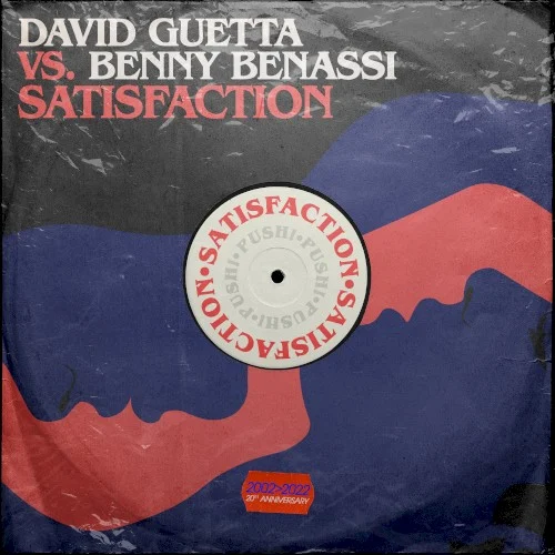 Satisfaction single cover by David Guetta, released August 12, 2022