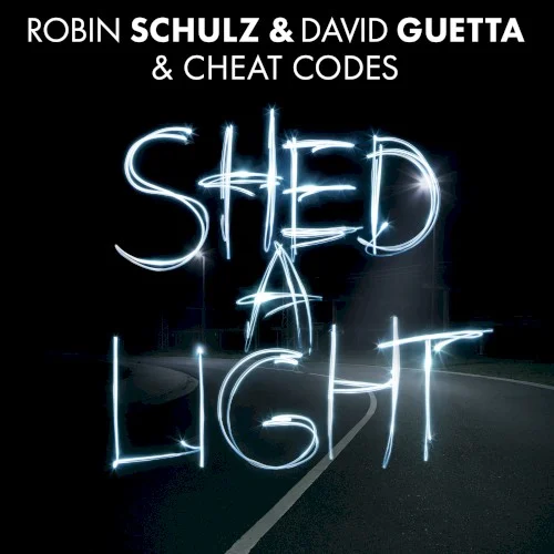 Shed a Light single cover by David Guetta, released November 25, 2016