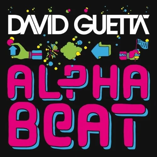The Alphabeat single cover by David Guetta, released April 9, 2012