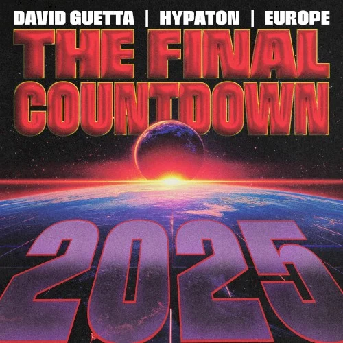 The Final Countdown 2025 single cover by David Guetta, released May 9, 2025