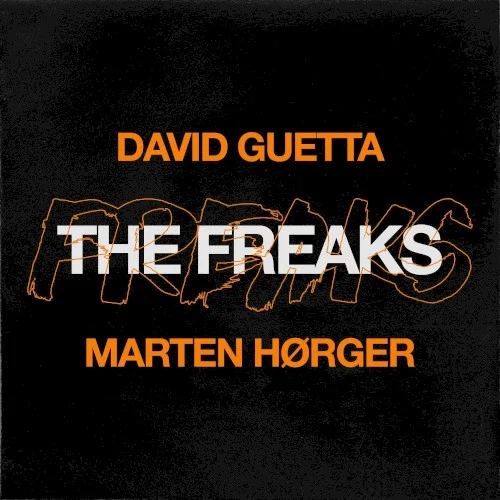 The Freaks single cover by David Guetta, released February 17, 2023