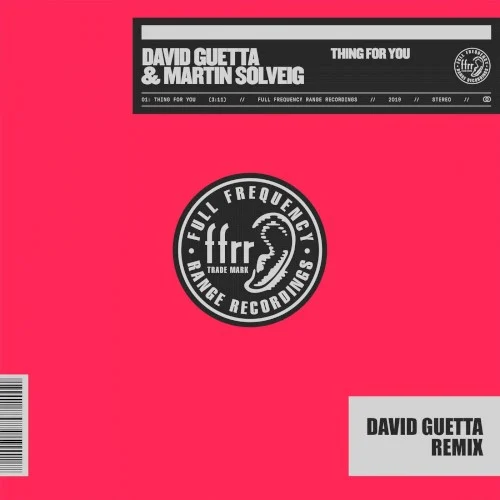 Thing For You (David Guetta remix) remix album cover by David Guetta, released August 30, 2019