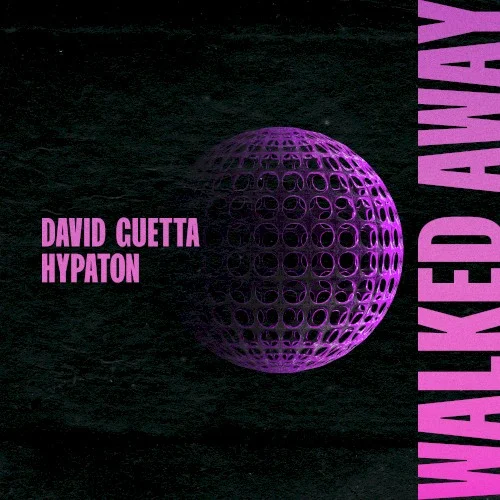 Walked Away single cover by David Guetta, released February 27, 2026