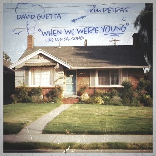 When We Were Young (The Logical Song) single cover by David Guetta, released November 10, 2023