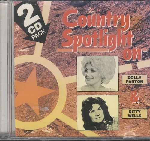 Dolly Parton: Country Spotlight on Dolly Parton & Kitty Wells compilation album cover