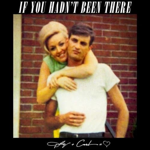 Dolly Parton: If You Hadn’t Been There single cover