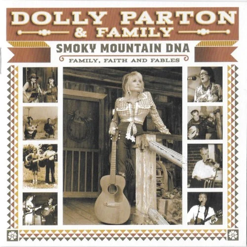 Dolly Parton: Smoky Mountain DNA: Family, Faith and Fables album cover