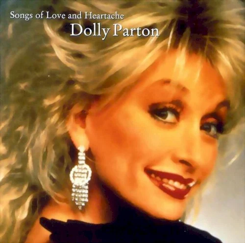 Dolly Parton: Songs of Love and Heartache compilation album cover