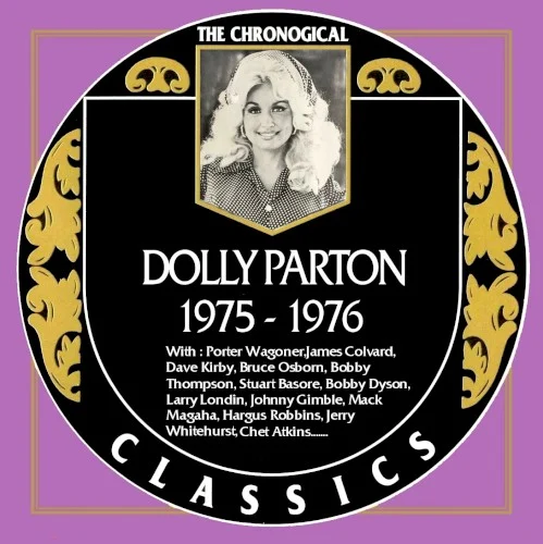 Dolly Parton: The Chronogical Classics: Dolly Parton 1975-1976 compilation album cover