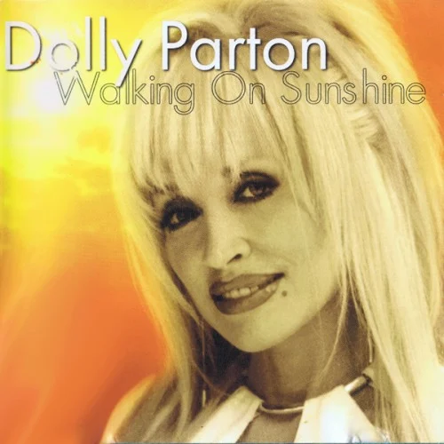 Dolly Parton: Walking on Sunshine single cover