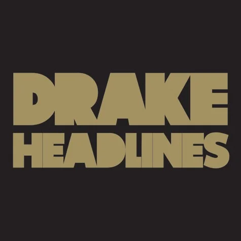 Drake: Headlines single cover