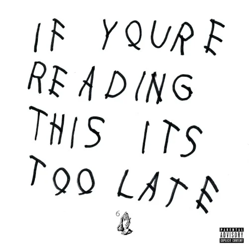 Drake: If You’re Reading This It’s Too Late mixtape cover