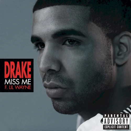 Miss Me single cover by Drake, released January 1, 2010