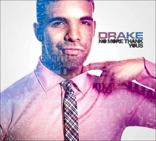 Drake: No More Thank Yous mixtape cover