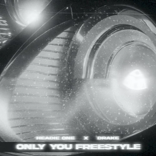 Drake: Only You Freestyle single cover