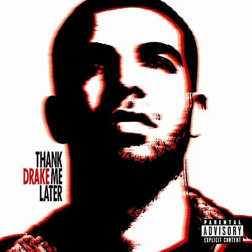 Drake: Thank Me Later album cover