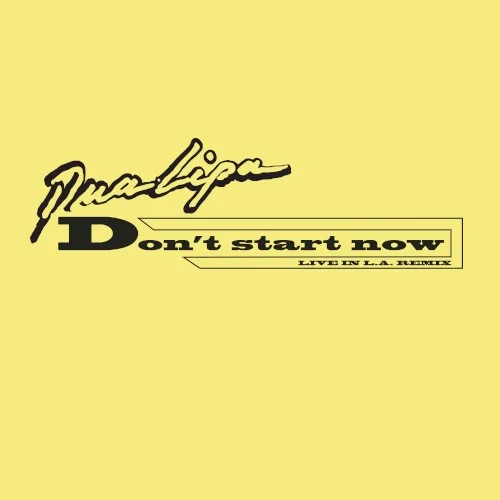 Don’t Start Now (live in L.A. remix) live album cover by Dua Lipa, released February 21, 2020 on Warner Records, URBAN