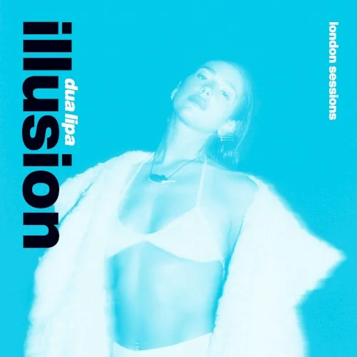 Illusion (London sessions) live album cover by Dua Lipa, released May 17, 2024 on Warner Records, URBAN