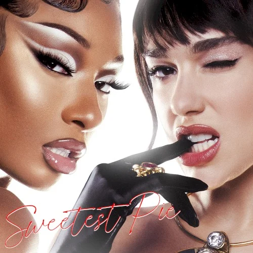 Sweetest Pie single cover by Dua Lipa, released March 11, 2022 on 300 Entertainment